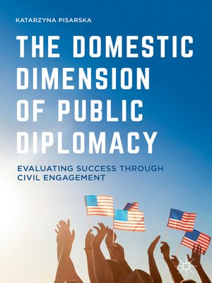 cover image of The Domestic Dimension of Public Diplomacy